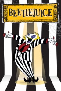 Beetlejuice - Ein außergewöhnlicher Geist Cover, Stream, TV-Serie Beetlejuice - Ein außergewöhnlicher Geist
