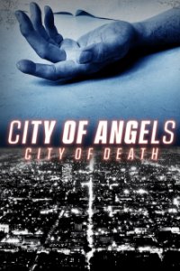 City of Angels | City of Death Cover, Stream, TV-Serie City of Angels | City of Death