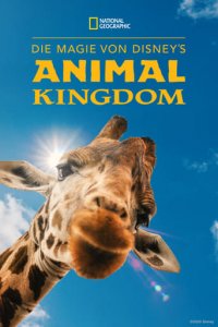 Cover Die Magie von Disney's Animal Kingdom, Die Magie von Disney's Animal Kingdom