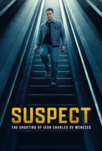 Cover Suspect: The Shooting of Jean Charles de Menezes, Suspect: The Shooting of Jean Charles de Menezes